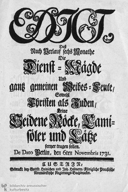 Edikt zum Schutz preußischer Wollmanufakturen: Keine seidenen Röcke oder Camisolen (6. November 1731)